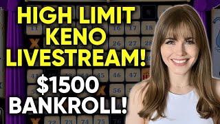 Can I Hit $250k? LIVE: High Limit Keno!! $1500 Bankroll!!