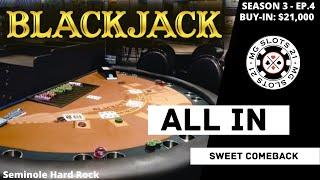 BLACKJACK Season 3: Ep 4 $21,000 BUY-IN ~ High Limit Play Up to $3000 Hands ~ ALL IN NICE COMEBACK
