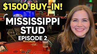 Mississippi Stud Poker! $1500 Buy In! What Is The Best Hand I Can Hit? Episode 2