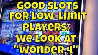 Good Slot Machines for Low-Limit Players: We Look at "Wonder 4"