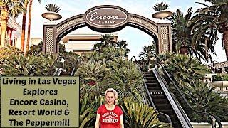 Encore Casino, Resort World & The Peppermill 2018