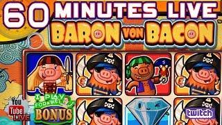 • 60 MINUTES LIVE • BARON VON BACON - PIRATE'S SWINE • Live from the SLOT MUSEUM