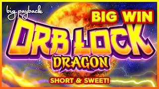 Orb Lock Dragon Slot - SHORT & SWEET!
