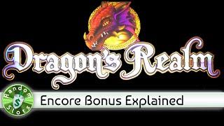 Dragon's Realm slot machine, Encore Bonus