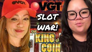 VGT SLOT WAR ON •KING OF COIN $10 MAX BET! ERICA’S SLOT WORLD vs SML