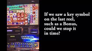 Does Stopping Slot Machine Reels Help You Win