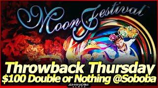 Moon Festival Slot Machine - $100 Double or Nothing Throwback Thursday at Soboba Casino