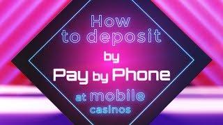 How To Deposit At Your Mobile Casino Using Pay By Phone