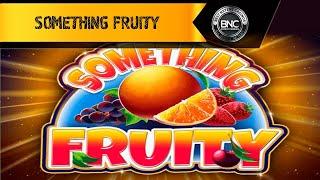 Something Fruity slot by Inspired Gaming