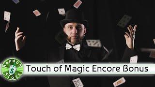 Touch of Magic slot machine, Encore Bonus