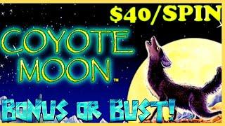 •️HIGH LIMIT Coyote Moon JACKPOT HANDPAY LONG SESSION WITH ONLY $40 MAX BET SPINS ONLY Slot Machine