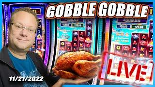 ⋆ Slots ⋆ LIVE CASINO PLAY ⋆ Slots ⋆ GOBBLING AT THE CASINO FOR JACKPOT WINS! HAPPY THANKSGIVING!