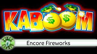 Kaboom slot machine, Encore Fireworks