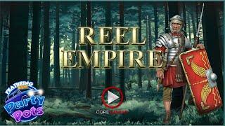 Reel Empire Slot - Core Gaming