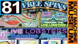 LIVE LOBSTERS DANCING NIGHTLY (WMS)  - [Slot Museum] ~ Slot Machine Review