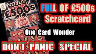Don't Panic  Special.....One Card Wonder....Full of £500s Scratchcard Game..and Don't  Panic Special