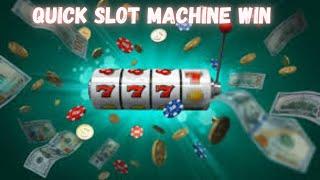 Super Quick Slot Machine Win MONEY MONEY MONEY