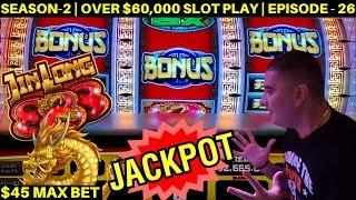 High Limit JIN LONG 888 Slot Machine HANDPAY JACKPOT - $45 Max Bet | Season-2 | EPISODE #26