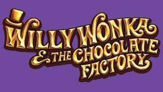 Willy Wonka - *NICE WIN* Wonka Games & Chocolate River Bonus