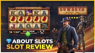 Cowboys Gold by Pragmatic Play! Exclusive Video Review by Aboutslots.com for Casinodaddy!