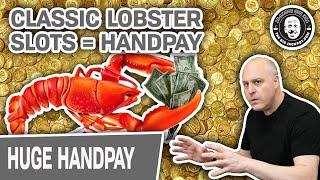 ★ Slots ★ CLASSIC Lucky Larry Lobster Slots ★ Slots ★ = HANDPAY! BIG Spend, BIG Reward