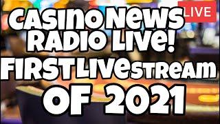 DTM & Jay 1st LIVE Stream of 2021 Casino News Radio