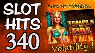 Slot Hits 340: Temple Of Fire - Low Volatility?