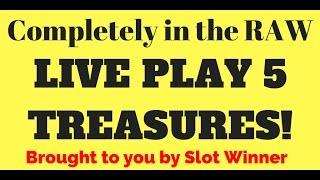 5 TREASURES SLAMMING LIVE PLAY! Watch for the the the