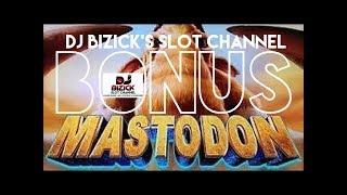 ~** FREE SPIN BONUS **~ Mastodon Slot Machine ~ HUGE SYMBOLS! • DJ BIZICK'S SLOT CHANNEL