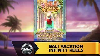 Bali Vacation Infinity Reels slot by PG Soft