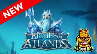Riches of Atlantis Slot - Dreamtech Gaming - Online Slots & Big Wins