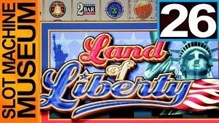 LAND OF LIBERTY (Bally)  - [Slot Museum] ~ Slot Machine Review ** BACK TO BACK BONUS **