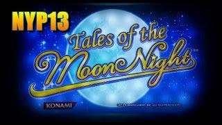 Konami - Tales of the Moon Light Slot Bonus