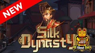 Silk Dynasty Slot - Dreamtech Gaming - Online Slots & Big Wins