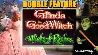 Glinda the Good Witch|Wicked Riches Slot  **DOUBLE FEATURE** - Big WIn! - Slot Machine Bonus