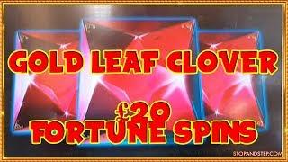Gold Leaf Clover ** £20 Fortune Spins **