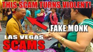 Las Vegas SCAMS #4 Fake Monks –How not to fall for it!
