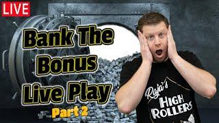 $5,000 Bank The Bonus Slot Play Live in Las Vegas! (Part 2)