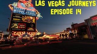 Las Vegas Journeys - Episode 14 