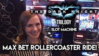 The DARK KNIGHT TRILOGY Slot Machine MAX BET! Roller Coaster!