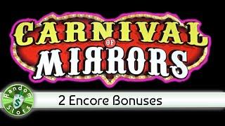 Carnival of Mirrors slot machine, 2 Encore Bonuses