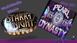 •MultiMedia's• Pearl Dynasty MAX BET Line Hit & Starry Night • Slot Machine Bonus