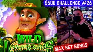 Max Bet Bonus On Wild Lepre'Coins Slot ! $500 Challenge To Win At Casino EP-26