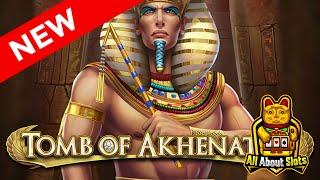 Tomb of Akhenaten Slot - Nolimit City - Online Slots & Big Wins