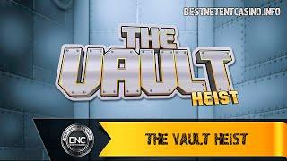 The Vault Heist slot by FBM