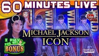FIXED!! • 60 MINUTES LIVE • MICHAEL JACKSON ICON• SLOT MACHINE PLAY • SLOT MUSEUM