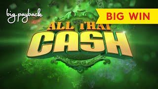 All That Cash Slot - SO UNEXPECTED - BIG WIN!