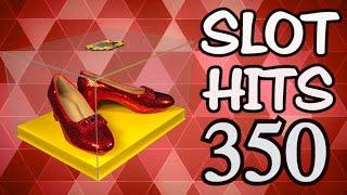 Slot Hits 350: Ruby Slippers and more!