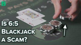 The Truth About 6:5 Blackjack