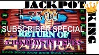 7500 SUBSCRIBER SPECIAL - 6 SPINS / 5 JACKPOTS *MASSIVE HANDPAYS*